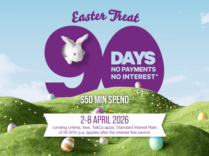 Easter Treats with 90 Days no payments, no interest*.