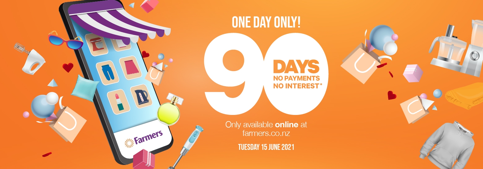 90 days no payments and no interest* 