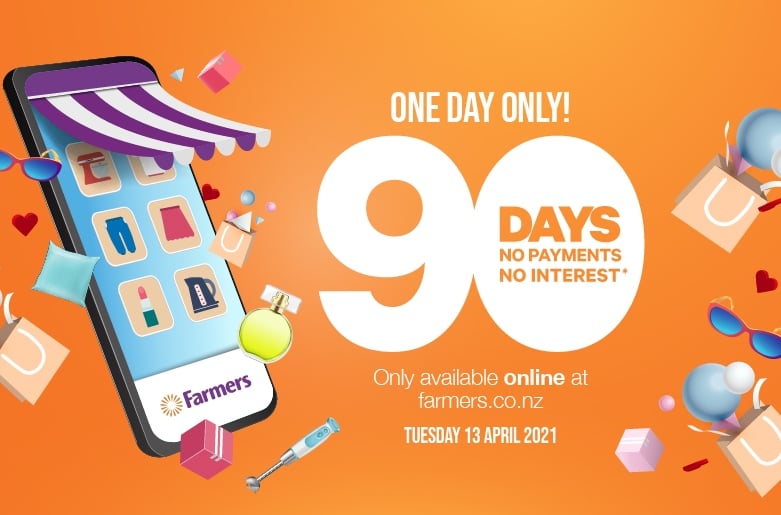 90 days no payments and no interest* 