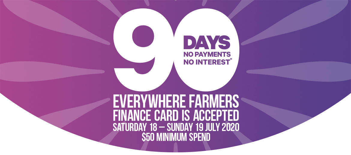 90 Days no payments no interest* 90 Days no payments no interest*