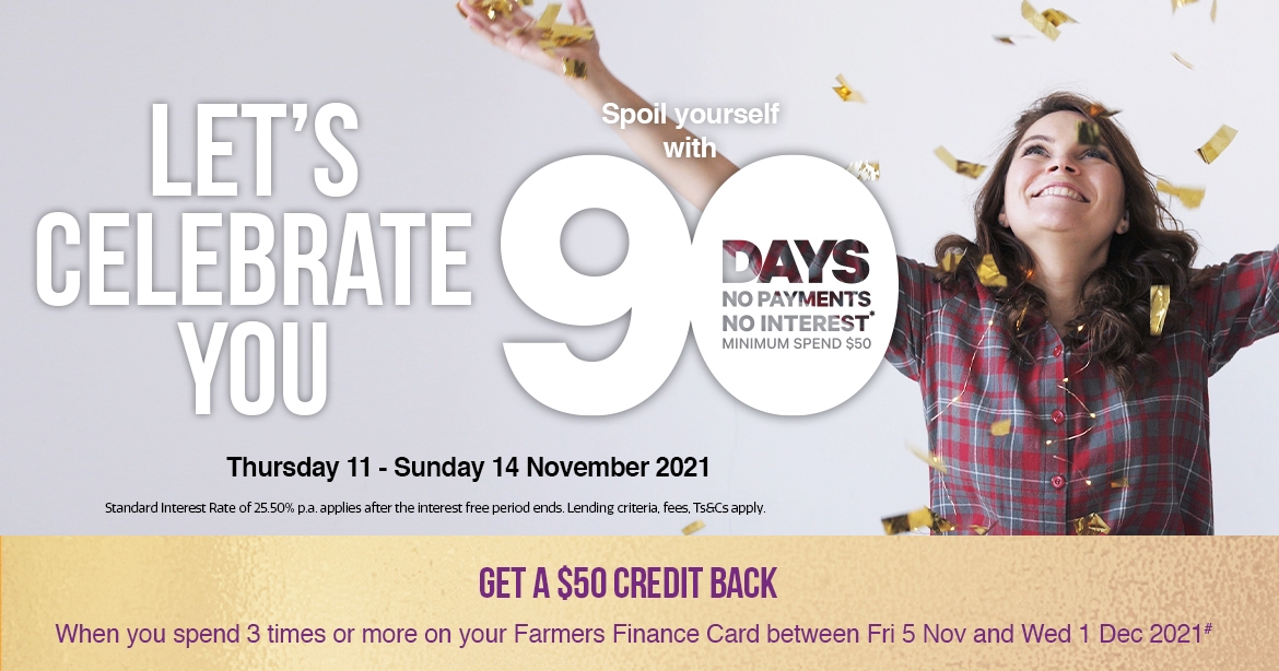 Choose something just for you and enjoy 90 days no payments and no interest* Choose something just for you and enjoy 90 days no payments and no interest*