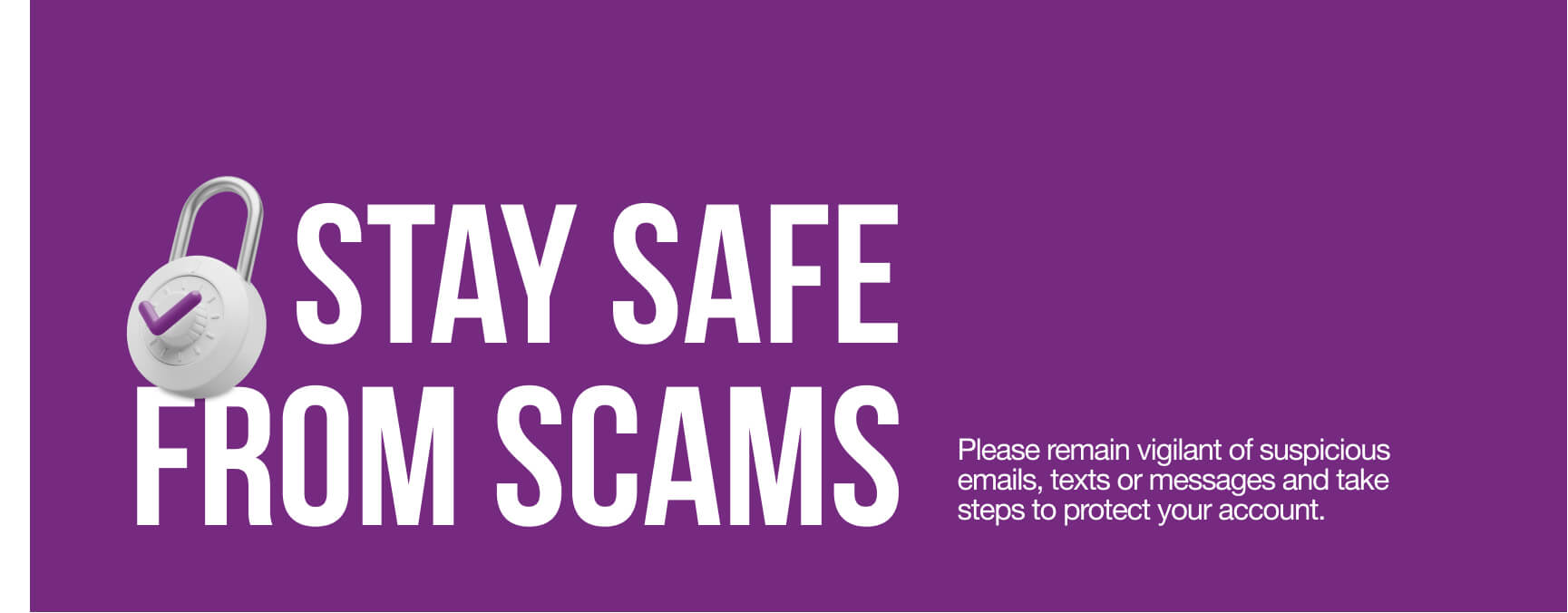 desktop Stay safe from scams bannner